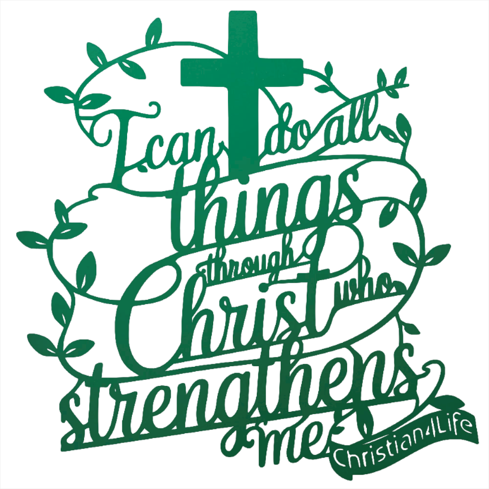 "I can do all things through Christ who strengthens me" Christian die-cut metal sign, Christian Metal Sign, Christian Metal Wall Art