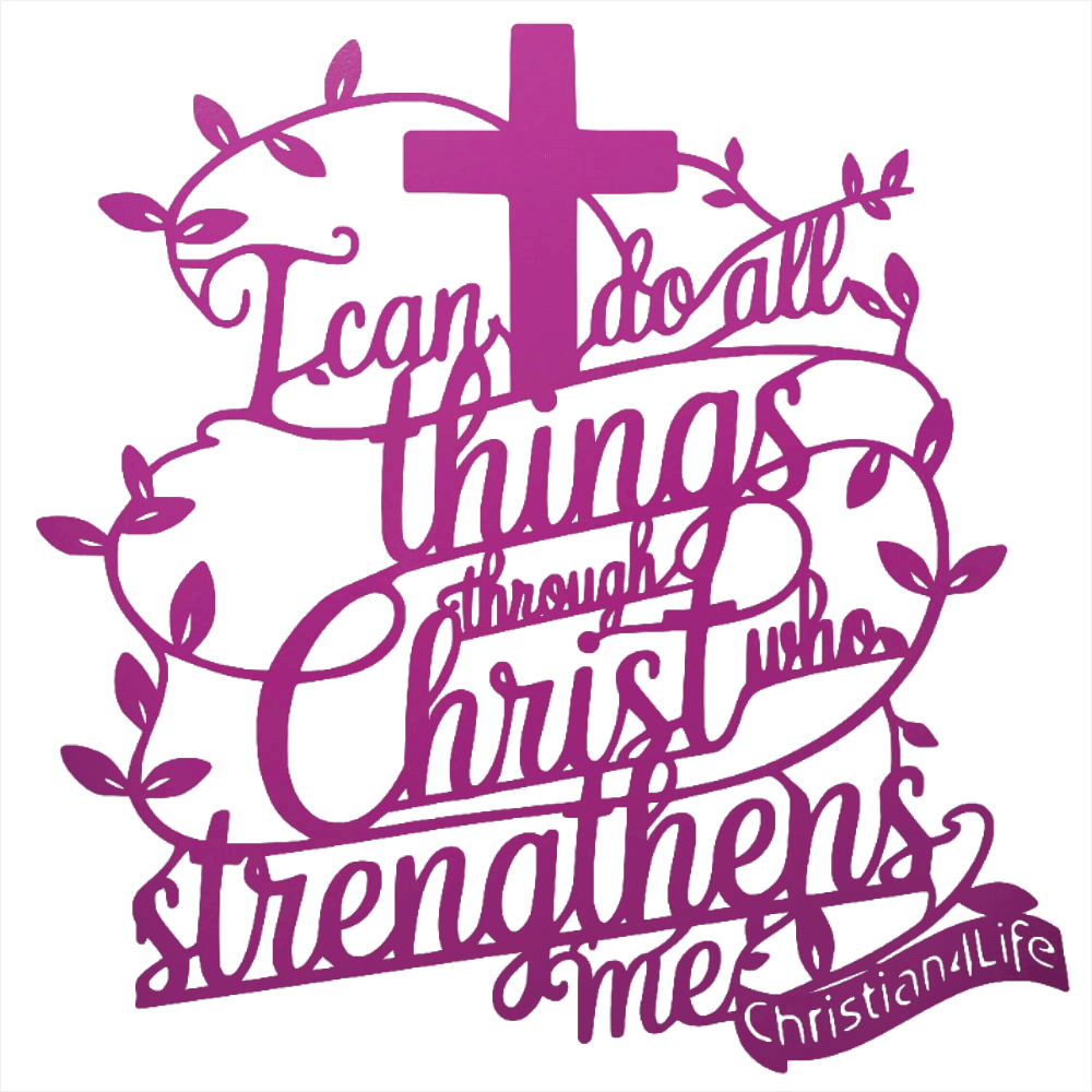 "I can do all things through Christ who strengthens me" Christian die-cut metal sign, Christian Metal Sign, Christian Metal Wall Art